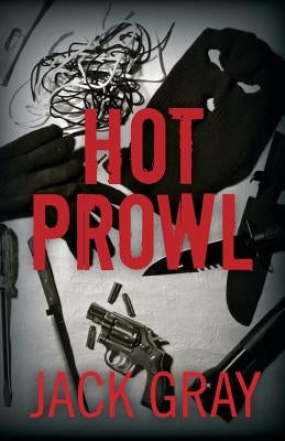 Hot Prowl by Gray, Jack