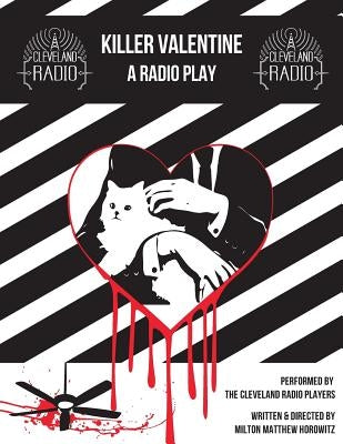 Killer Valentine: The Radio Play by Dionne, Deanna