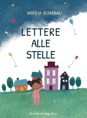 Lettere alle stelle by Gombau, Mireia