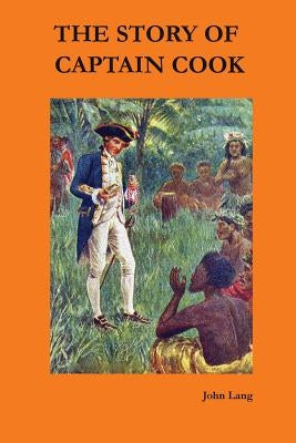 The Story of Captain Cook by Lang, John