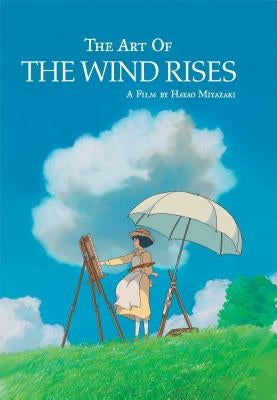 The Art of the Wind Rises by Miyazaki, Hayao