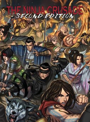 The Ninja Crusade 2nd Edition by Lasanta, Eloy