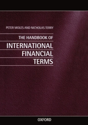 The Handbook of International Financial Terms by Moles, Peter