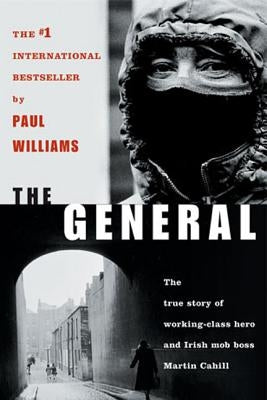 The General: Irish Mob Boss by Williams, Paul