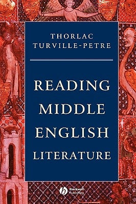 Reading Middle English Literature by Turville-Petre, Thorlac