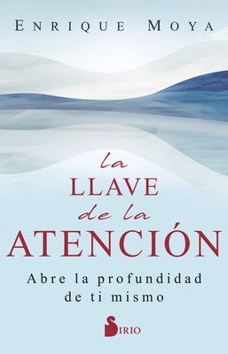 Llave de la Atención, La by Moya, Enrique