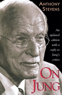 On Jung: Updated Edition by Stevens, Anthony