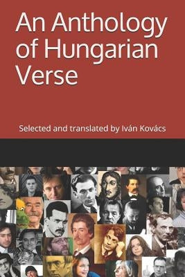 An Anthology of Hungarian Verse by Kovacs, Ivan