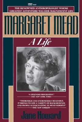 Margaret Mead: A Life by Howard, Jane