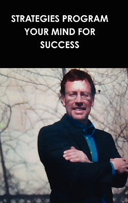 Strategies Program Your Mind for Success by Bridges, Vivian