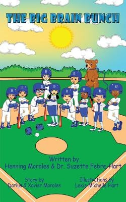 The Big Brain Bunch by Morales, Henning