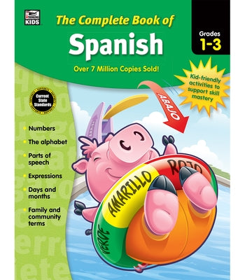 The Complete Book of Spanish, Grades 1 - 3 by Thinking Kids