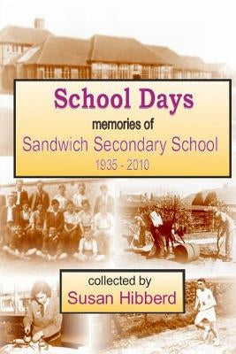 School Days by Hibberd, Susan