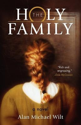 The Holy Family by Wilt, Alan Michael