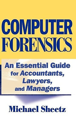 Computer Forensics by Sheetz