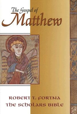 The Gospel of Matthew (Scholars Bible) by Fortna, Robert T.