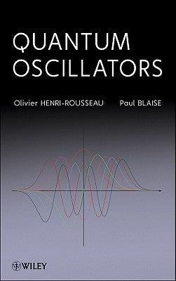 Quantum Oscillators by Blaise, Paul