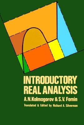 Introductory Real Analysis by Kolmogorov, A. N.