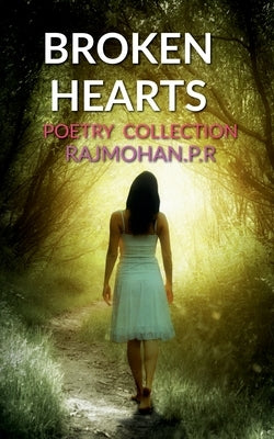 Broken Hearts by P, Rajmohan