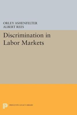 Discrimination in Labor Markets by Ashenfelter, Orley