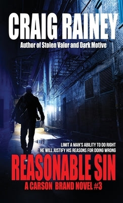 Reasonable Sin: A Carson Brand Novel #3 by Rainey, Craig