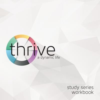 Thrive Study Series Workbook by Ross, Skip