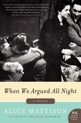 When We Argued All Night by Mattison, Alice