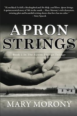 Apron Strings by Morony, Mary