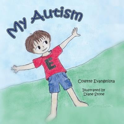 My Autism by Stone, Diane