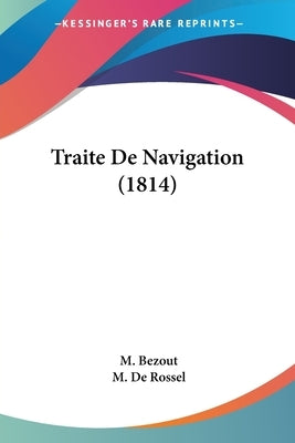 Traite de Navigation (1814) by Bezout, M.