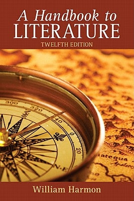 Harmon: Handbook to Literature A_12 by Harmon, William