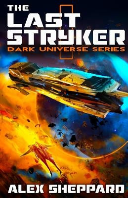 The Last Stryker by Sheppard, Alex