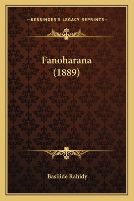 Fanoharana (1889) by Rahidy, Basilide
