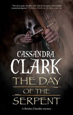 The Day of the Serpent by Clark, Cassandra