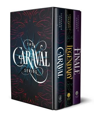Caraval Boxed Set: Caraval, Legendary, Finale by Garber, Stephanie
