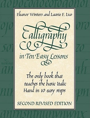 Calligraphy in Ten Easy Lessons by Winters, Eleanor