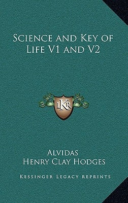 Science and Key of Life V1 and V2 by Alvidas