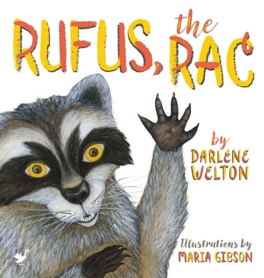 Rufus, the Rac by Welton, Darlene