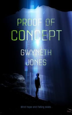 Proof of Concept by Jones, Gwyneth