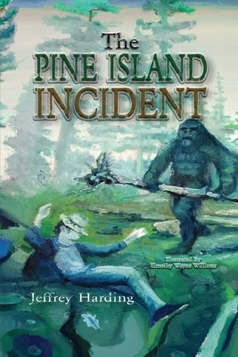 The Pine Island Incident by Harding, Jeffrey