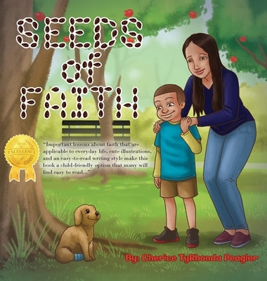 Seeds Of Faith by Peagler, Cherice Tyrhonda