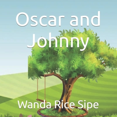 Oscar and Johnny by Sedam, Janice