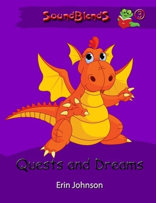 Quests and Dreams by Johnson, Erin