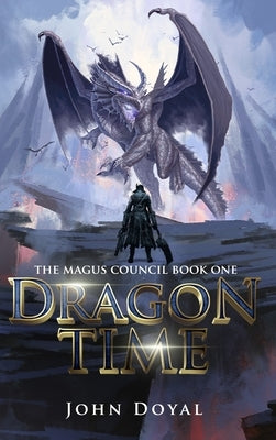 Dragon Time by Doyal, John