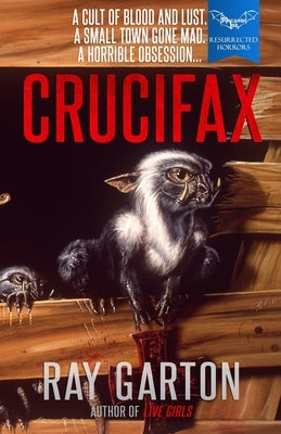 Crucifax by Eggleton, Bob