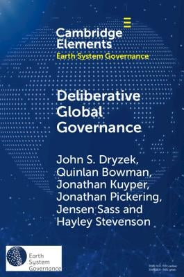 Deliberative Global Governance by Dryzek, John S.