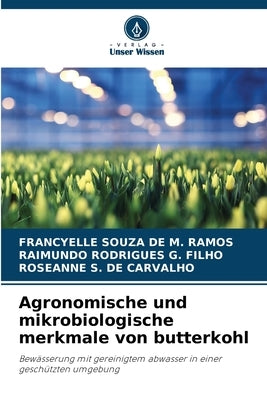 Agronomische und mikrobiologische merkmale von butterkohl by Souza de M. Ramos, Francyelle
