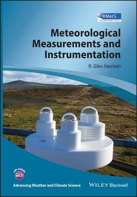 Meteorological Measurements and Instrumentation by Harrison, Giles
