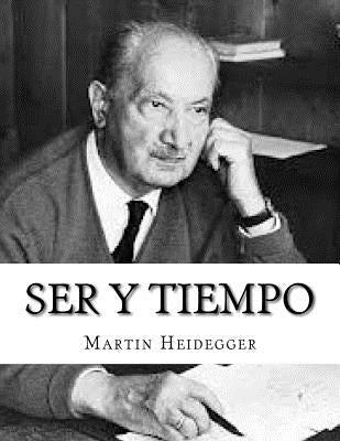 Ser y Tiempo by Heidegger, Martin