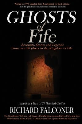 Ghosts of Fife by Falconer, Richard